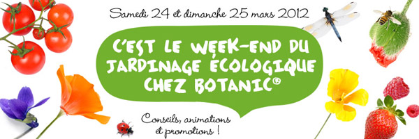 Week end du jardinage ecologique Botanic